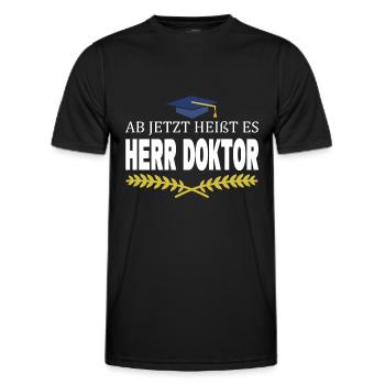 Ab Jetzt Heißt Es Herr Doktor Arzt Facharzt - Männer Funktions-T-Shirt - Schwarz - Vorne - AI Model Male 178 dark (178cm)