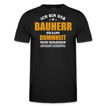 Bauherr - ich kann Dummheit nicht reparieren - Männer Funktions-T-Shirt - Schwarz - Vorne - AI Model Male 178 dark (178cm)