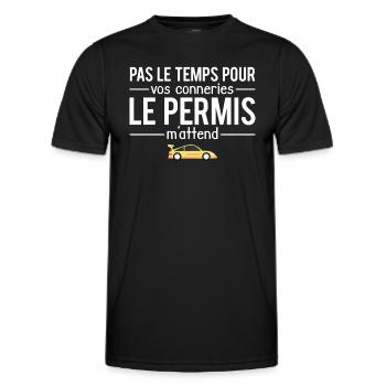 Pas le temps pour vos conneries permis de conduire - T-shirt sport Homme - noir - Devant - AI Model Male 178 dark (178cm)