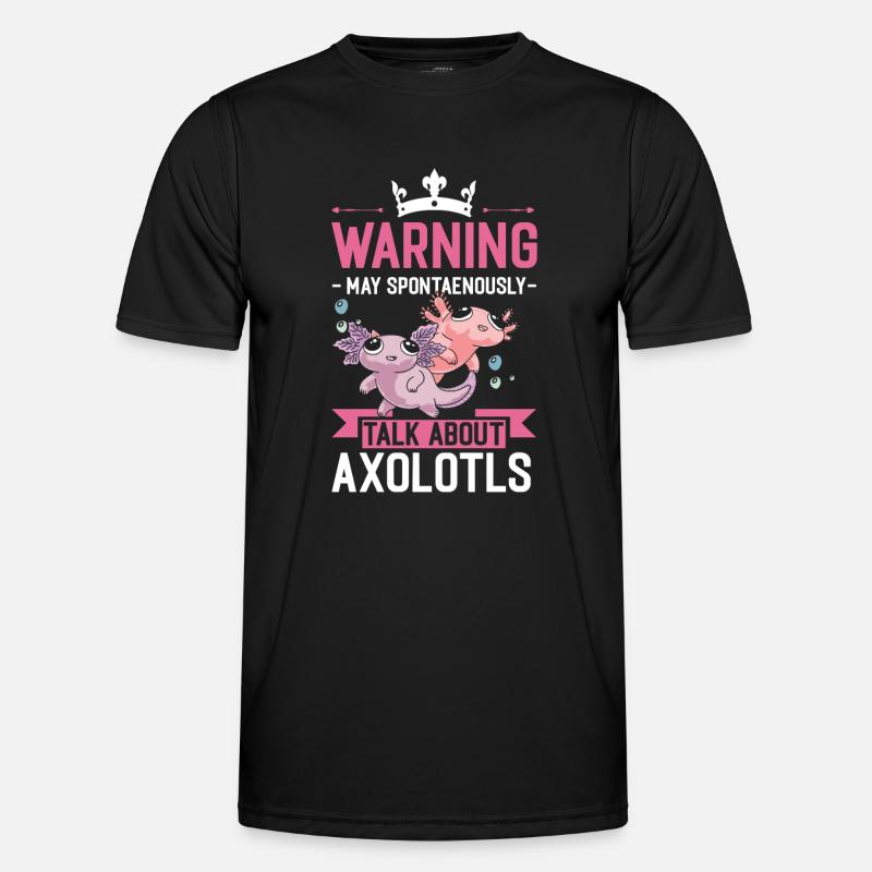 Warning Talk About Axolotls Molch Salamander Männer Funktions-T-Shirt