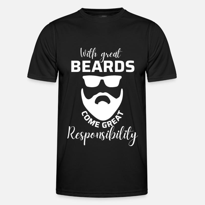 with great beards come great responsibility. - Men's Functional T-Shirt - black