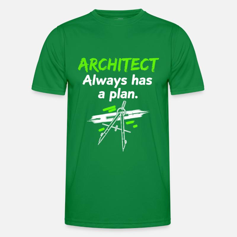 Architect always has a plan – Funny saying Men's Functional T-Shirt