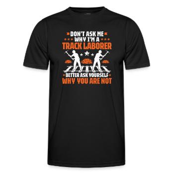 Track Builder Rail Worker Track Construction Track Laborer - Men's Functional T-Shirt - black - Front - AI Model Male 178 dark (178cm)