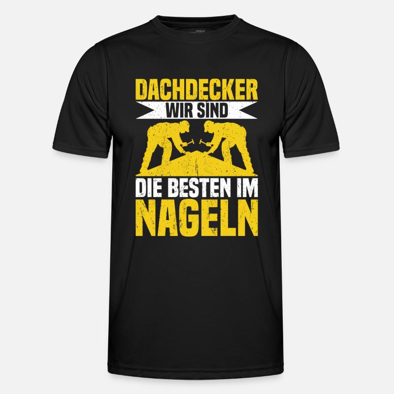 Dachdecker Nagel Dachdeckermeister Männer Funktions-T-Shirt