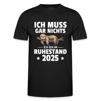 Ich Muss Gar Nichts Ich Bin Im Ruhestand 2025 - Männer Funktions-T-Shirt - Schwarz - Vorne - AI Model Male 178 dark (178cm)