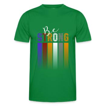 Be strong - Men's Functional T-Shirt - kelly green - Front - AI Model Male 178 dark (178cm)