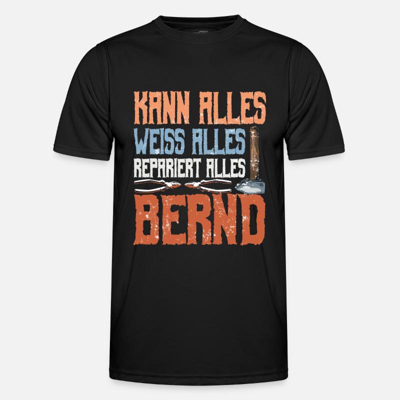 Bernd Name Geschenk Spruch Männer Funktions-T-Shirt