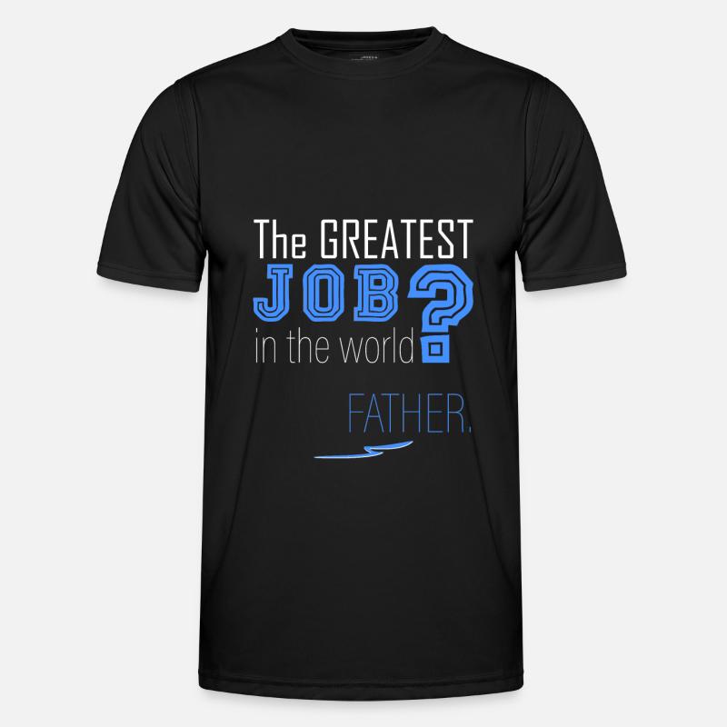 Dad is the best! - Men's Functional T-Shirt - black