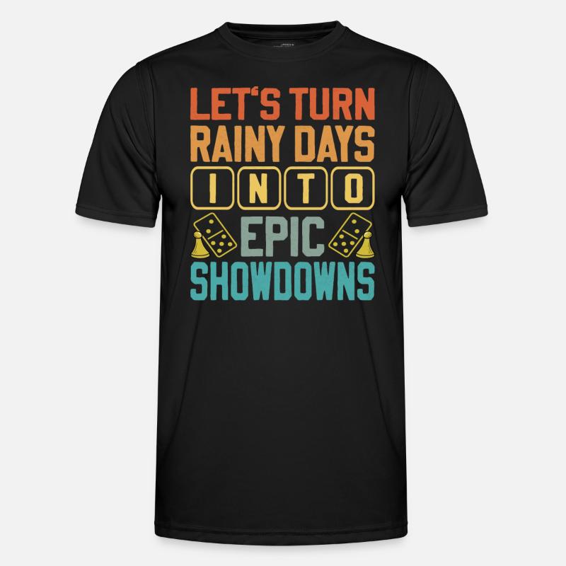 Board Game Saying - Turning Rainy Days Board game Men's Functional T-Shirt