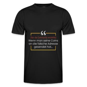 Coins an falsche Adresse.. - Männer Funktions-T-Shirt - Schwarz - Vorne - AI Model Male 178 dark (178cm)