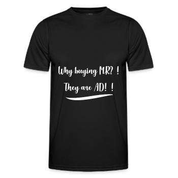 Warum MR kaufen?! ...AD-Feinde - Männer Funktions-T-Shirt - Schwarz - Vorne - AI Model Male 178 dark (178cm)
