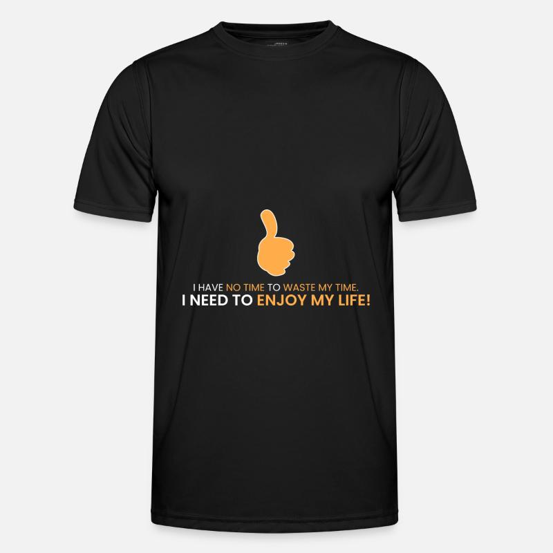 Pas de temps à perdre mon temps! T-shirt sport Homme