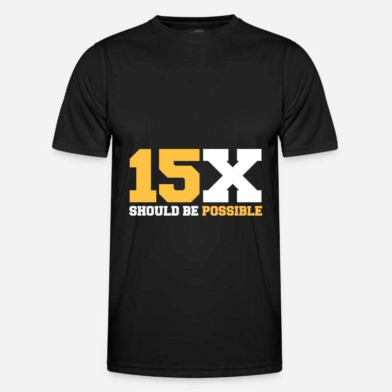 15x should be possible - Men's Functional T-Shirt - black