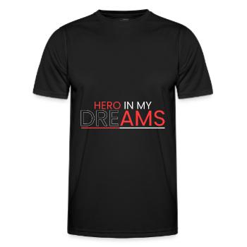 Held in meinen Träumen - Männer Funktions-T-Shirt - Schwarz - Vorne - AI Model Male 178 dark (178cm)