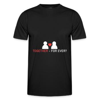 ensemble - pour toujours? - T-shirt sport Homme - noir - Devant - AI Model Male 178 dark (178cm)