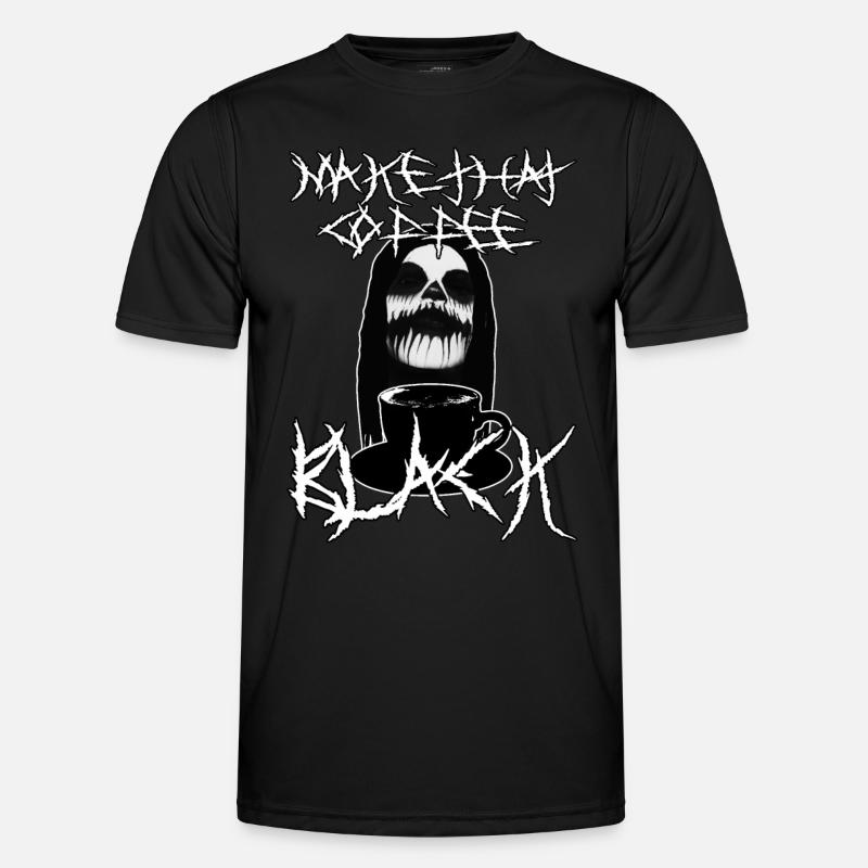 Machen Sie den Kaffee schwarz - Männer Funktions-T-Shirt - Schwarz