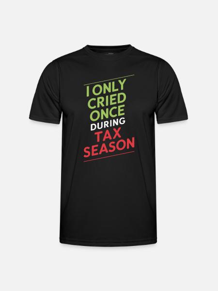Skattesæson Regnskab Ingen gråd i skattesæsonen - Funktionsshirt til herrer - sort