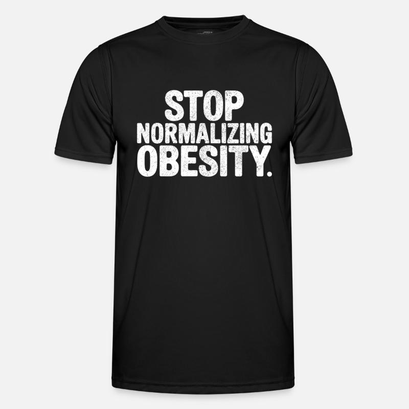 Stop normalizing Obesity - Men's Functional T-Shirt - black