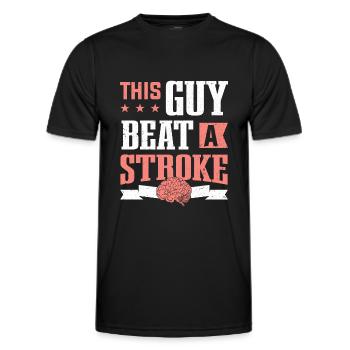 This Guy Beat A Stroke Stroke Survivor - Men's Functional T-Shirt - black - Front - AI Model Male 178 dark (178cm)