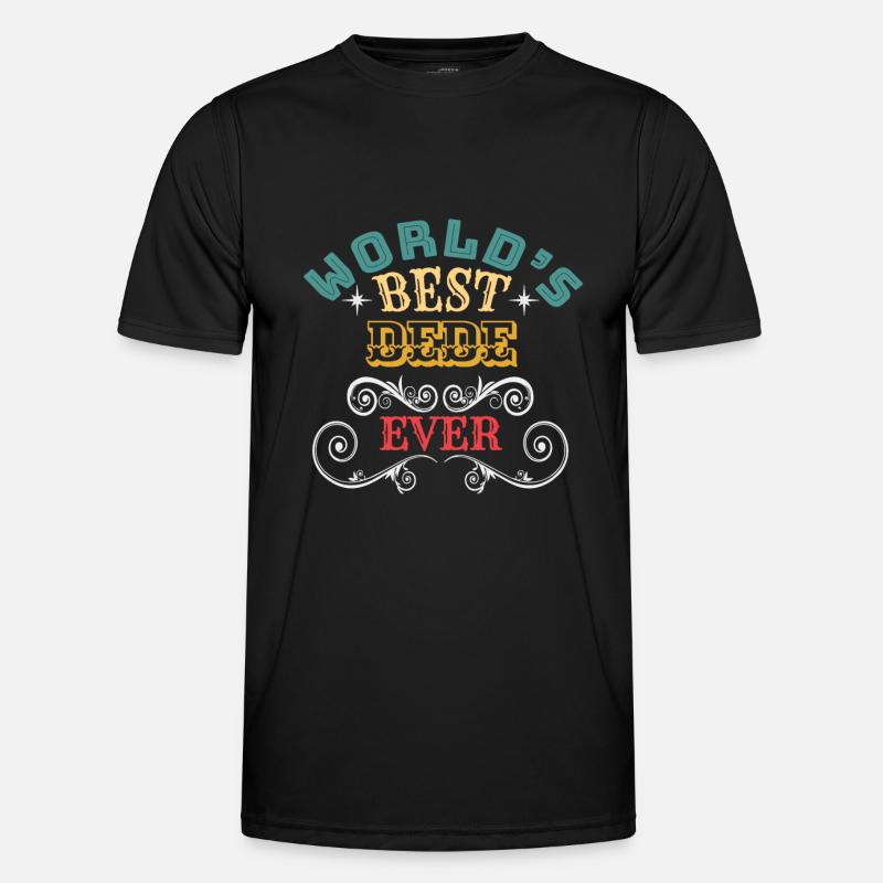 Worlds Best Dede Ever - Men's Functional T-Shirt - black