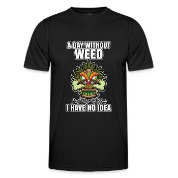 A Day Without Weed Is Like Cannabis Weed Smoking - Men's Functional T-Shirt - black - Front - AI Model Male 178 dark (178cm)