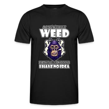 A Day Without Weed Is Like Cannabis Weed Smoking - Men's Functional T-Shirt - black - Front - AI Model Male 178 dark (178cm)