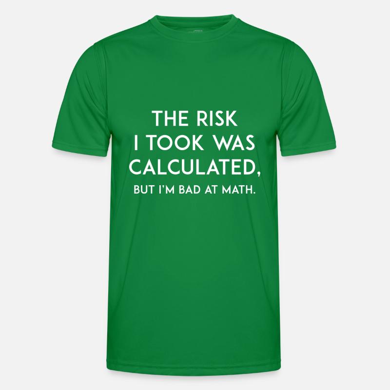 Calculated Risk Men's Functional T-Shirt