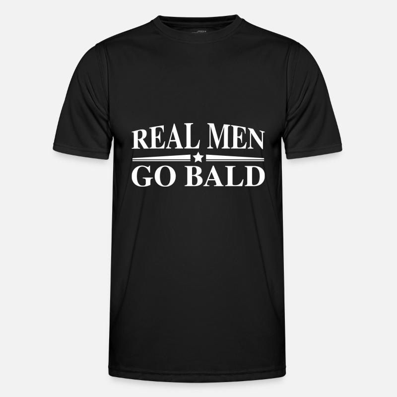 Real Men Go Bald - Men's Functional T-Shirt - black