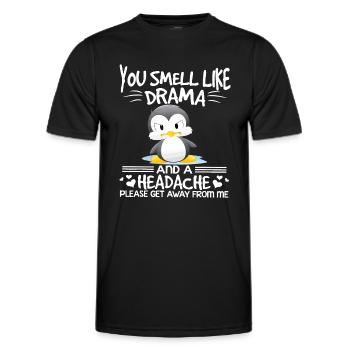 You Smell Like Drama And Headache - Men's Functional T-Shirt - black - Front - AI Model Male 178 dark (178cm)