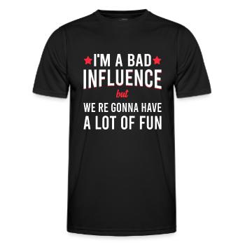 Ich habe einen schlechten Einfluss, aber wir werden eine Menge haben - Männer Funktions-T-Shirt - Schwarz - Vorne - AI Model Male 178 dark (178cm)