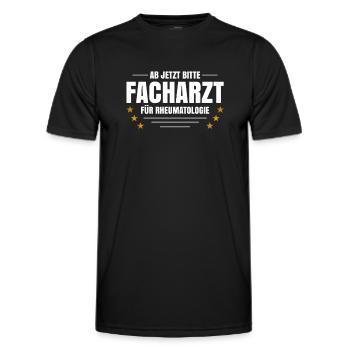 Ab Jetzt Bitte Facharzt Für Rheumatologie - Männer Funktions-T-Shirt - Schwarz - Vorne - AI Model Male 178 dark (178cm)
