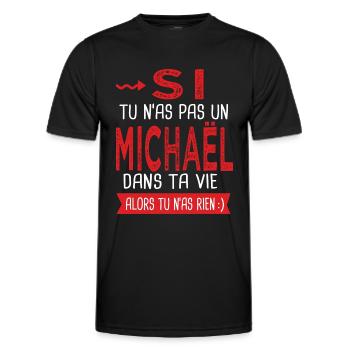 Michaël Si tu n as pas un michael dans ta vie - T-shirt sport Homme - noir - Devant - AI Model Male 178 dark (178cm)