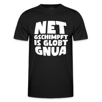 Net gschimpft is globt gnua Wienerische Mundart - Männer Funktions-T-Shirt - Schwarz - Vorne - AI Model Male 178 dark (178cm)