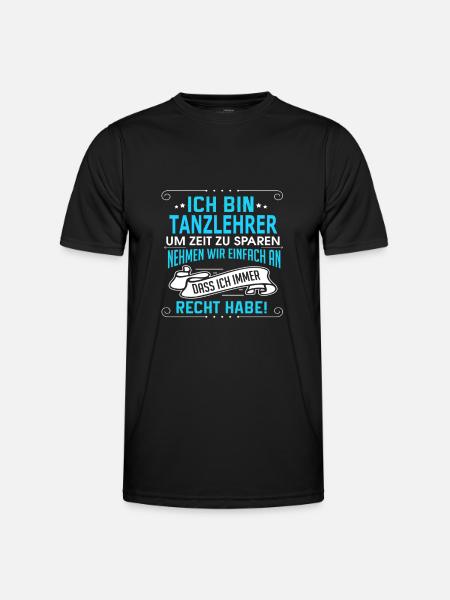 TANZLEHRER - Männer Funktions-T-Shirt - Schwarz