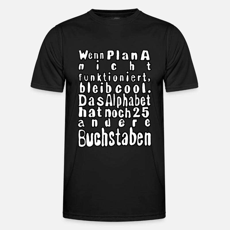 If Plan A doesn't work... - Men's Functional T-Shirt - black