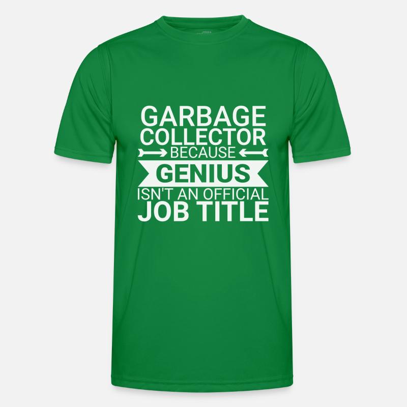 Garbage collector Genius Männer Funktions-T-Shirt