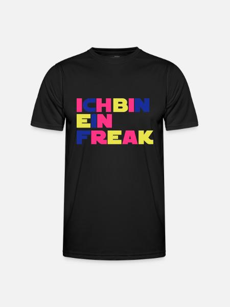 Ich bin ein Freak - Männer Funktions-T-Shirt - Schwarz