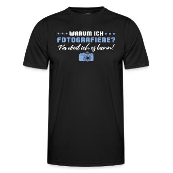 Fotografieren Weil ich es kann Fotograf Geschenk - Männer Funktions-T-Shirt - Schwarz - Vorne - AI Model Male 178 dark (178cm)