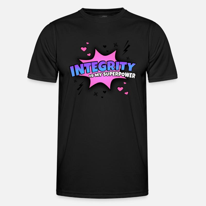 Integrity is my superpower trait Men's Functional T-Shirt