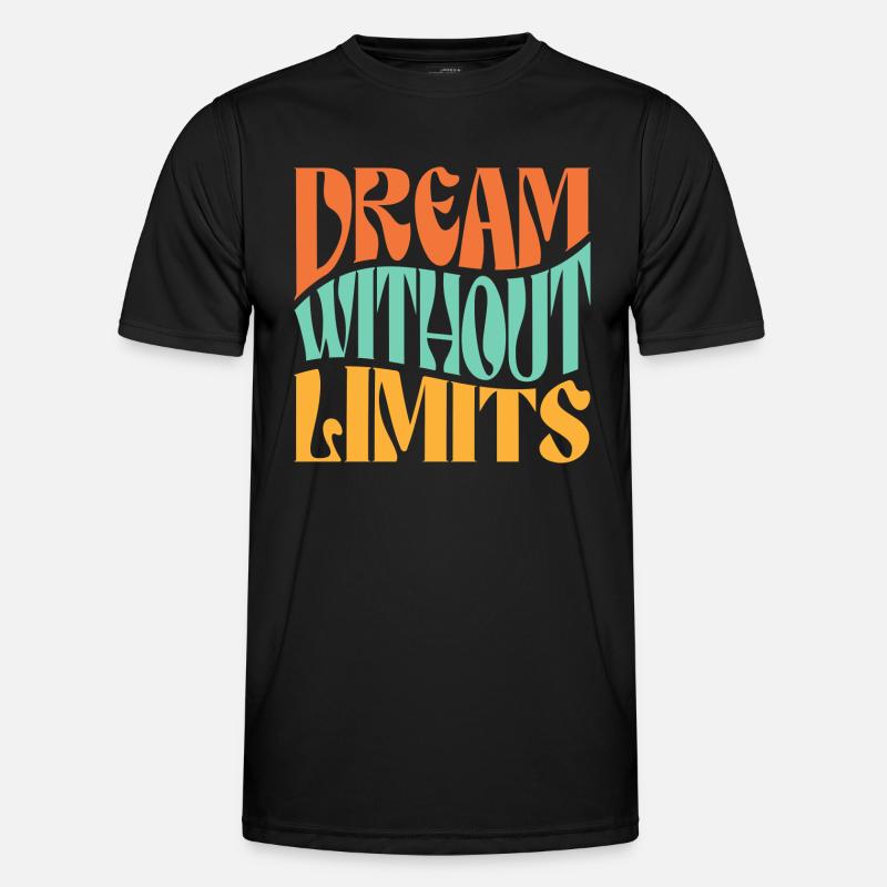 Dream Without Limits - Men's Functional T-Shirt - black