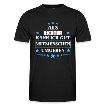 En tant que juge, il contourne les autres êtres humains. - T-shirt sport Homme - noir - Devant - AI Model Male 178 dark (178cm)