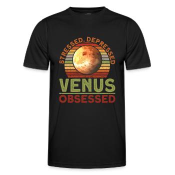 Stressé. Déprimé. Vénus. Obsédé. - Vénus - T-shirt sport Homme - noir - Devant - AI Model Male 178 dark (178cm)