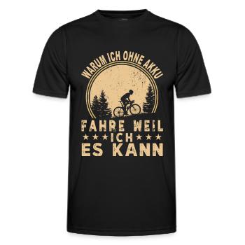 Fahrrad Ohne Akku Spruch T-Shirt - Männer Funktions-T-Shirt - Schwarz - Vorne - AI Model Male 178 dark (178cm)