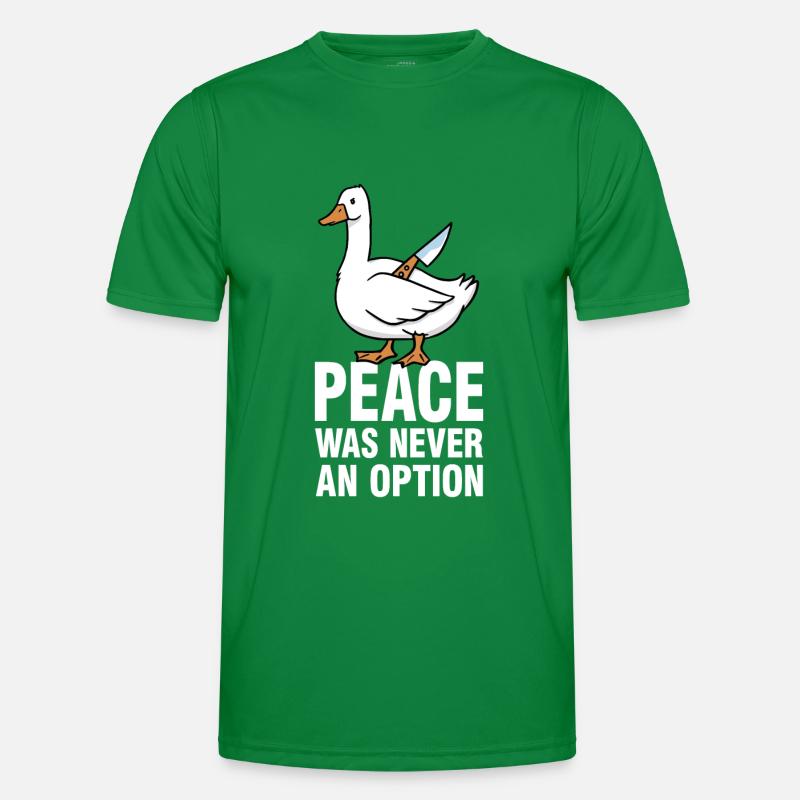 Peace Was Never An Option - Gänse Meme Männer Funktions-T-Shirt