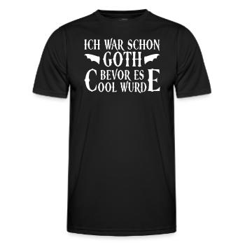 I was already Goth before it became cool - Gothic - Men's Functional T-Shirt - black - Front - AI Model Male 178 dark (178cm)