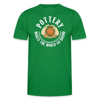 Pottery makes the world round - Pottery Ceramics - Men's Functional T-Shirt - kelly green - Front - AI Model Male 178 dark (178cm)