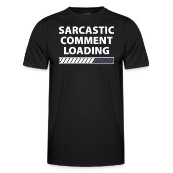 Sarcastic comment loading sarkastischer Kommentar - Männer Funktions-T-Shirt - Schwarz - Vorne - AI Model Male 178 dark (178cm)