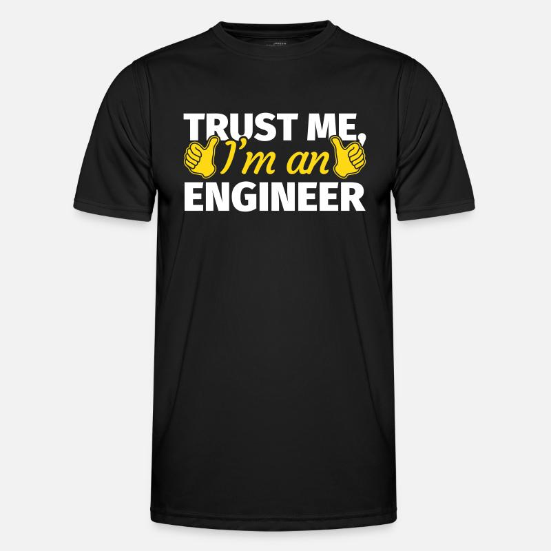 Trust Me I'm an Engineer - Men's Functional T-Shirt - black