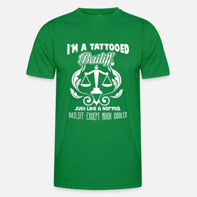 I m A Tattooed Bailiff T-shirt sport Homme