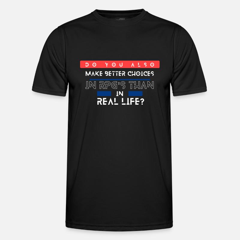 Choosing life and rpg's - Men's Functional T-Shirt - black